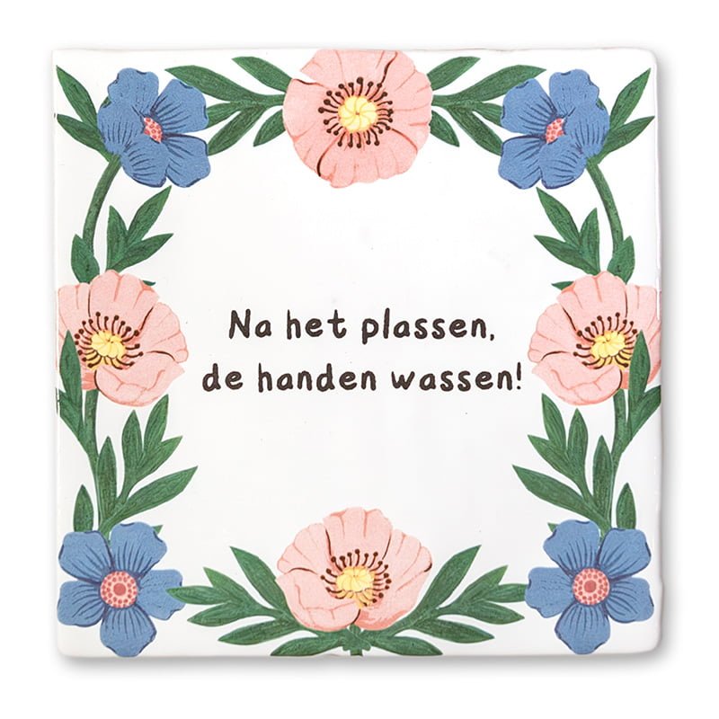 Tegeltje met bloemen en tekst over handen wassen